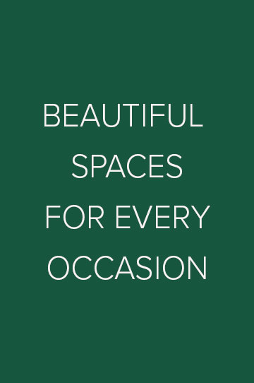 Beautiful Spaces for Every Occasion graphic